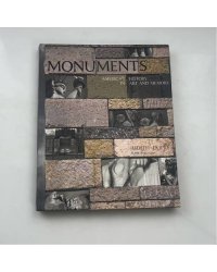Monuments: America's History in Art and Memory