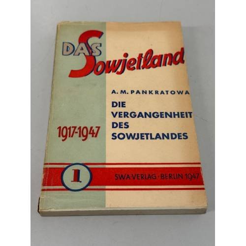Обложка книги «Die Vergangenheit des Sowjetlandes (1917–1947)» — Pankratova, A. M.