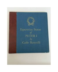 Equestrian Statue of Peter I by Carlo Rastrelli