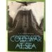 Холодная война в океане: Советская военно-морская деятельность 1945-1991 гг. в зеркале зарубежной историографии