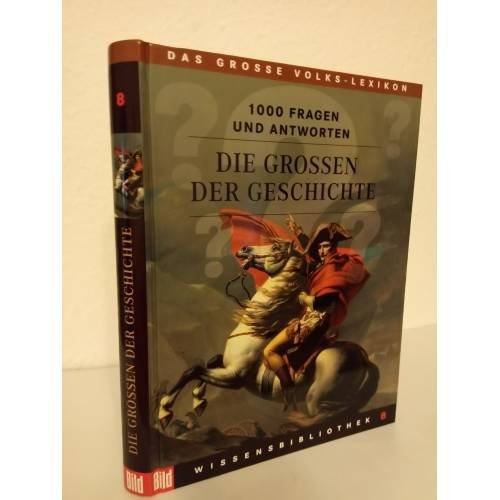 Обложка книги «1000 Fragen und Antworten. Die Großen der Geschichte» — Florian von Heintze, ISBN 9783577075589