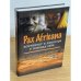 Обложка книги «Pax Africana. Континент и диаспора в поисках себя» — автор, ISBN 9785759806776
