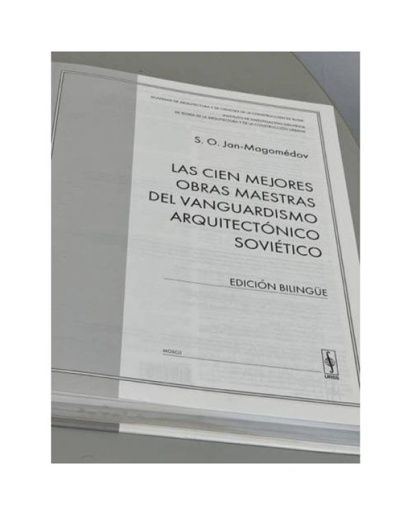 Сто шедевров советского архитектурного авангарда: БИЛИНГВА (русский и испанский)