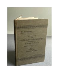 Grundriß der deutschen Literaturgeschichte, im Anschlusse an das Deutsche Lesebuch