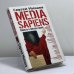 Обложка книги «MEDIA SAPIENS. Повесть о третьем сроке» — Сергей Минаев, ISBN 9785170429554