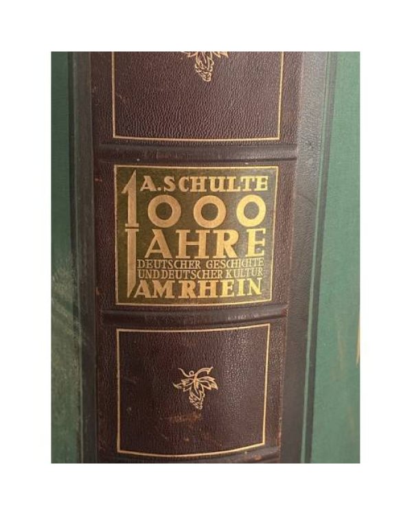 Tausend Jahre deutscher Geschichte und deutscher Kultur am Rhein