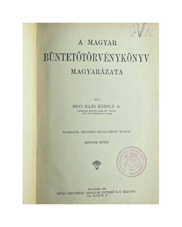 A magyar büntetőtörvénykönyv magyarázata