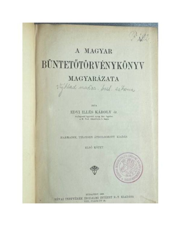 A magyar büntetőtörvénykönyv magyarázata