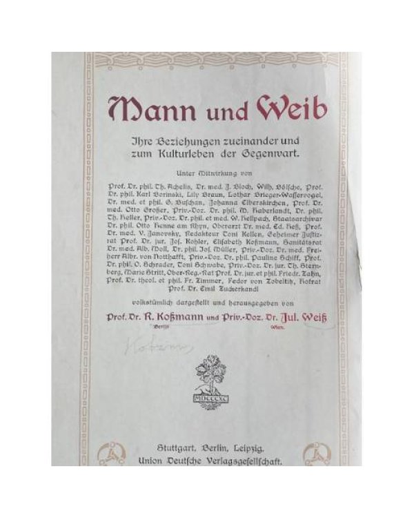 Mann und Weib. Ihre Beziehungen zueinander und zum Kulturleben der Gegenwart