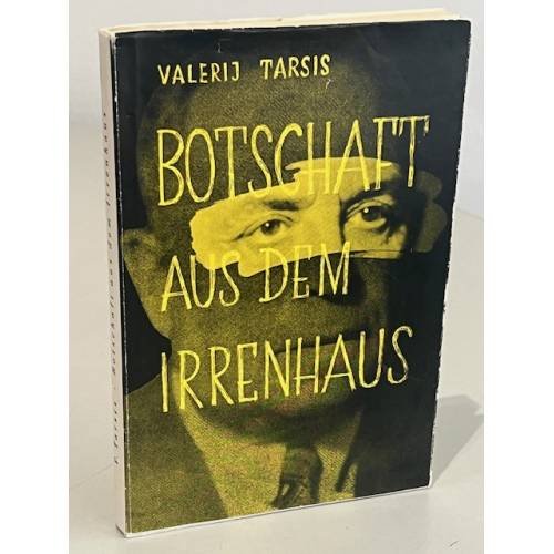 Обложка книги «Botschaft aus dem Irrenhaus» — Valerij Tarsis