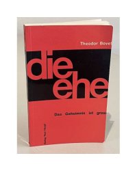 Die Ehe - Das Geheimnis ist gross