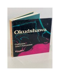 Okudshawa. Gedichte und Chansons