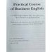 Дополнительное изображение книги «Practical Course of Business English»