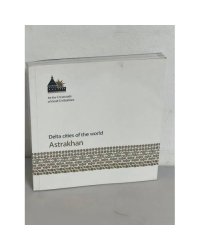 Delta cities of the world Astrakhan