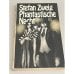 Обложка книги «Phantastische Nacht» — Stefan Zweig, ISBN 9783436000561