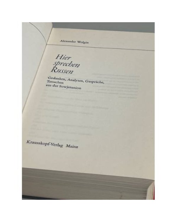 Дополнительное изображение книги «  Hier sprechen Russen: Gedanken, Analysen, Gespräche, Tatsachen aus der Sowjetunion»