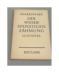 Der Widerspenstigen Zähmung