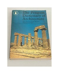 The Penguin Dictionary of Architecture
