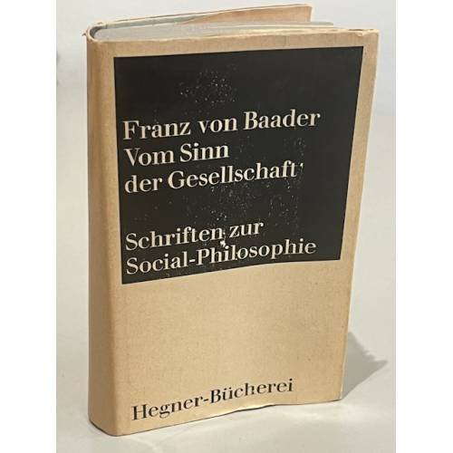 Обложка книги «Vom Sinn der Gesellschaft» — Baader Franz von