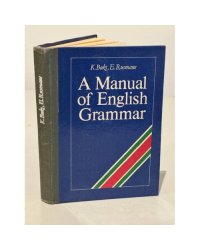 A manual of English Grammar