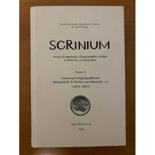Scrinium. Т. 2: Universum Hagiographicum. Памяти о. Мишеля ван Эсбрука, О.И. (1934-2003)