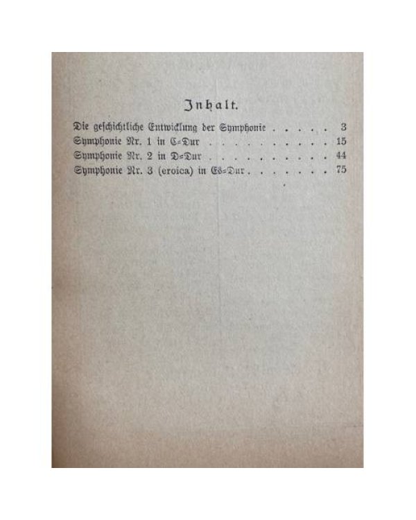 Ludwig van Beethovens Symphonien. Genetisch und musikalisch erläutert, mit zahlreichen Notenbeispielen. Symphonien Nr. 1–3 (op. 21 u. op. 55 in D-Dur “Eroica”)