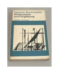 Widerstand und Ergebung. Briefe und Aufzeichungen aus der Haft
