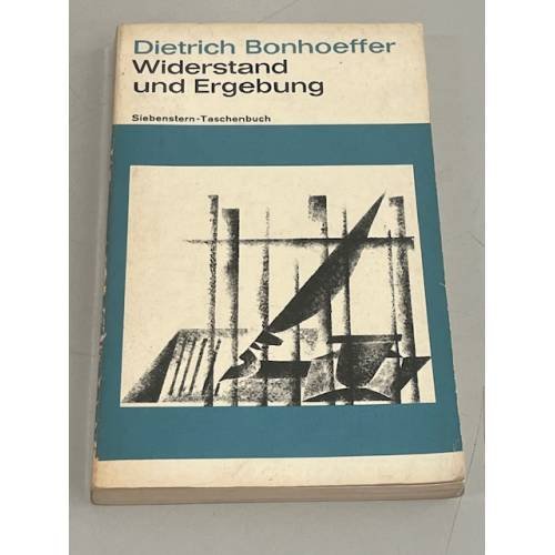 Обложка книги «Widerstand und Ergebung. Briefe und Aufzeichungen aus der Haft» — Dietrich Bonhoeffer, Eberhard Bethge