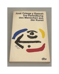Die Vertreibung des Menschen aus der Kunst