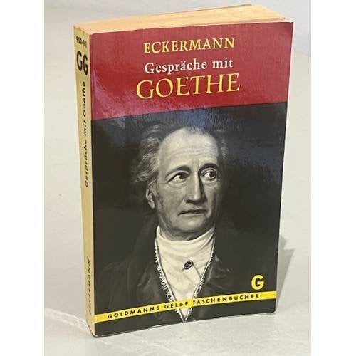 Обложка книги «Gespräche mit Goethe in den letzten Jahren seines Lebens» — Johann Peter Eckermann