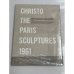 Christo: The Paris Sculptures 1961