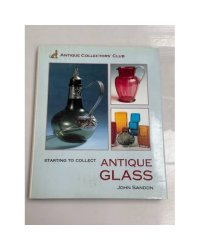 Starting to Collect Antique Glass
