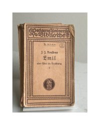 Emil oder über die Erziehung. Erster Band