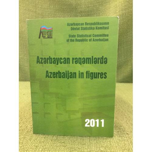 Azərbaycan rəqəmlərdə 2011 Azərbajan in figures