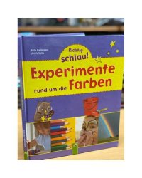 Experimente rund um die Farben (Richtig Schlau!)
