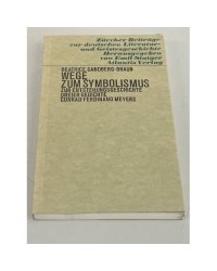 Wege zum Symbolismus
