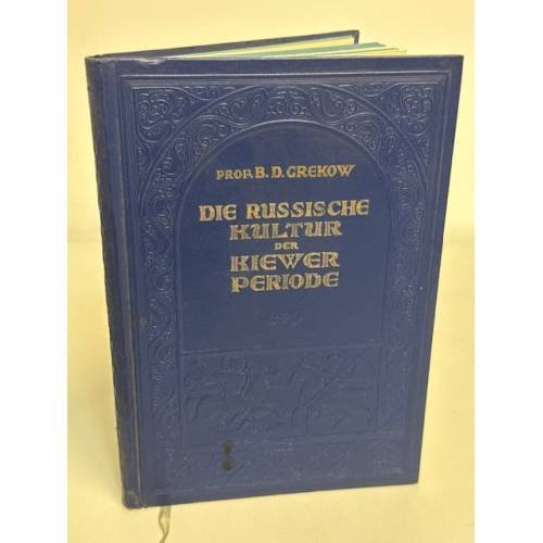 Культура Киевской Руси / Die russische Kultur der Kiewer Periode