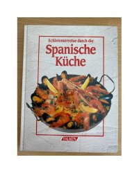  Schlemmerreise durch die Spanische Küche