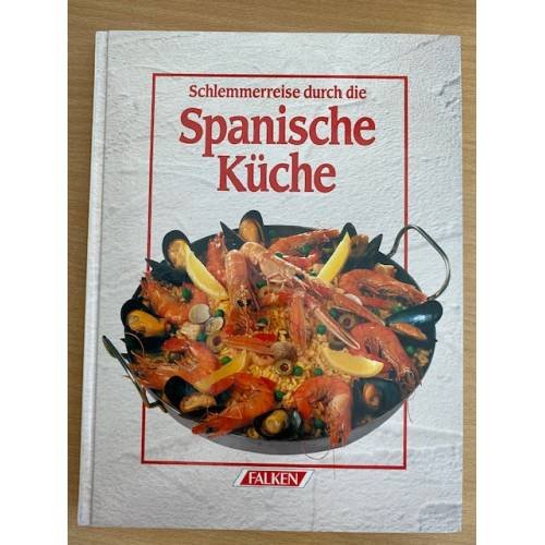 Обложка книги «Schlemmerreise durch die Spanische Küche» — Автор не указан, ISBN 380684500X