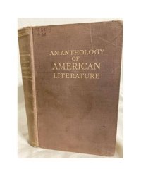 An Anthology of American Literature