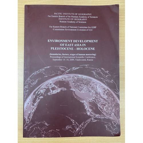Environment development of East Asia in pleistocene-holocene (boundaries, factors, stages of human mastering)