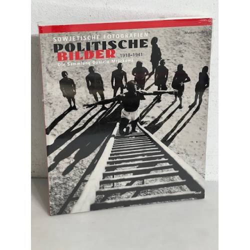 Обложка книги «Political Images. Soviet Photographs 1918-1941» — Bodo V.D., ISBN 9783865219329