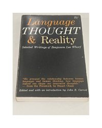 Language, Thought and Reality
