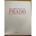 Die Sammlungen des Prado. Malerei vom 12. - 18. Jahrhundert