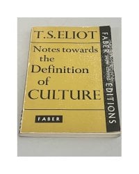 Notes towards the Definition of Culture