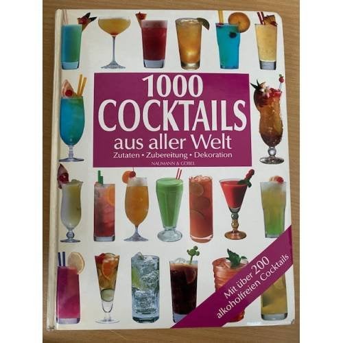 1000 Cocktails aus aller Welt