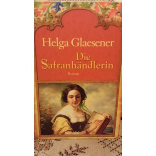 Обложка книги «Die Safranhaendlerin» — Helga Glaesener