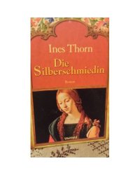 Die Silberschmiedin