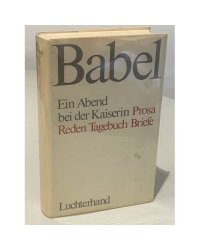 Ein Abend bei der Kaiserin. Prosa, Reden, Tagebuch, Briefe