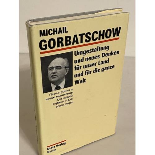 Umgestaltung und neues Denken für unser Land und für die ganze Welt